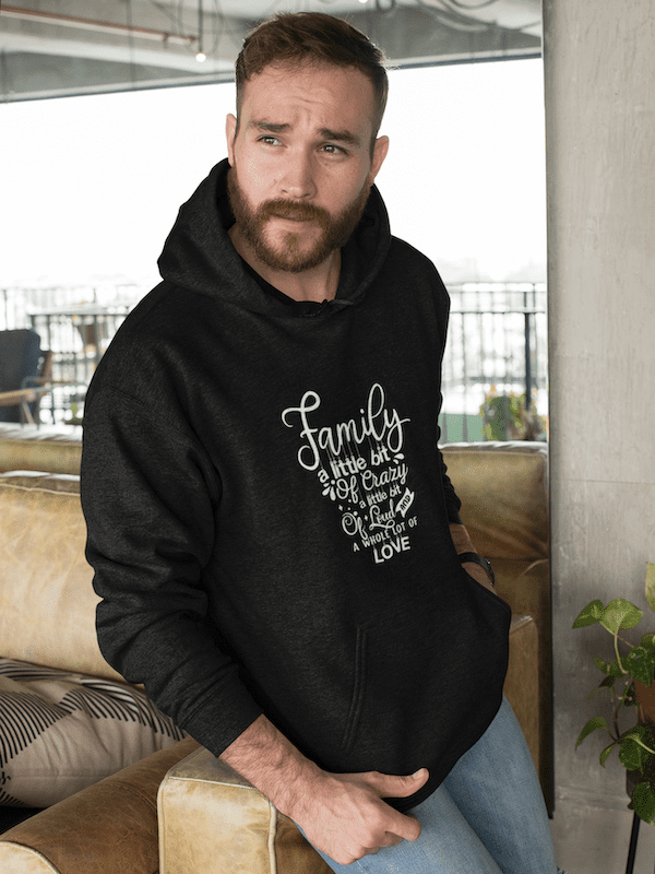 Family A Bit Crazy Unisex Hoodie - Image 6