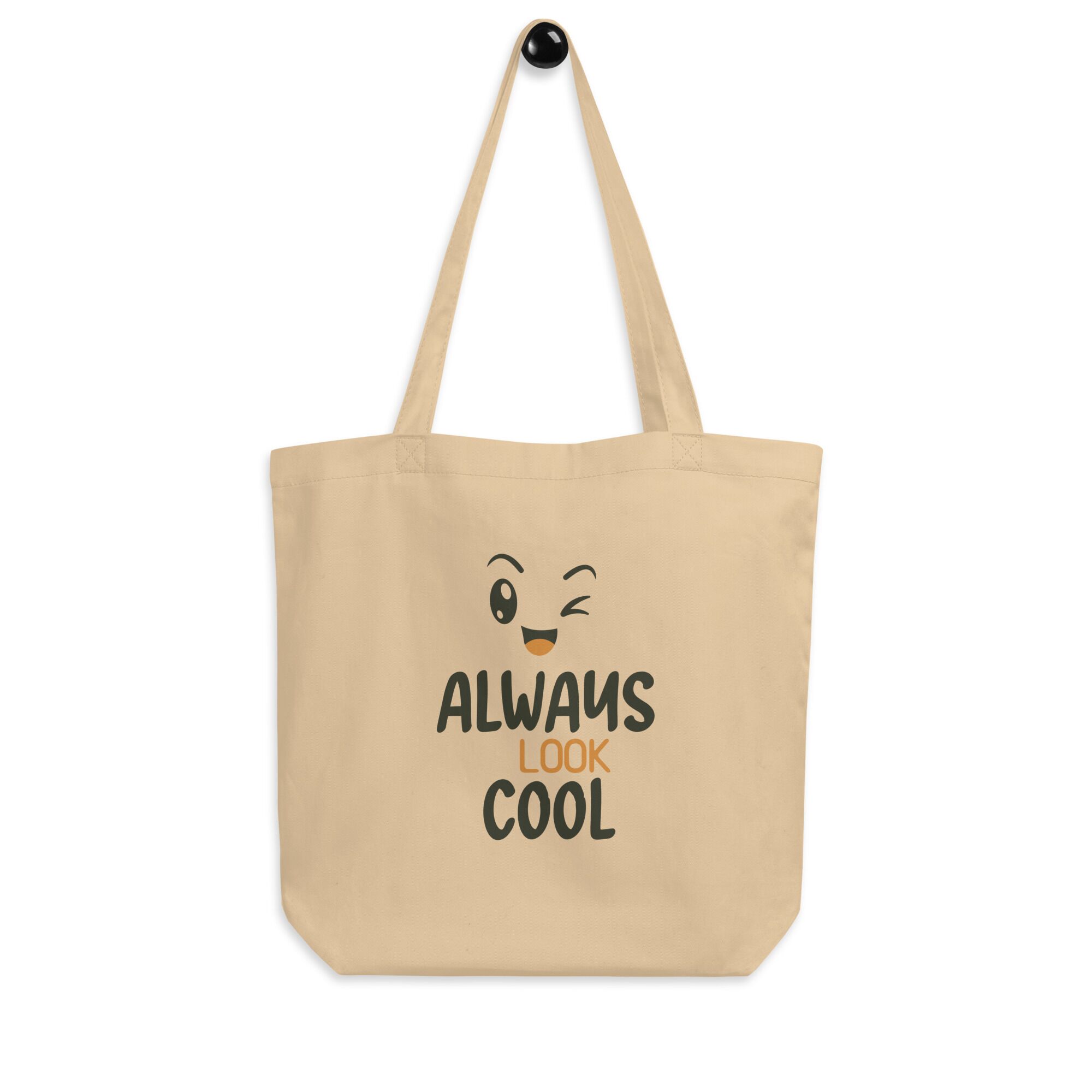 Always Look Cool Eco Tote Bag