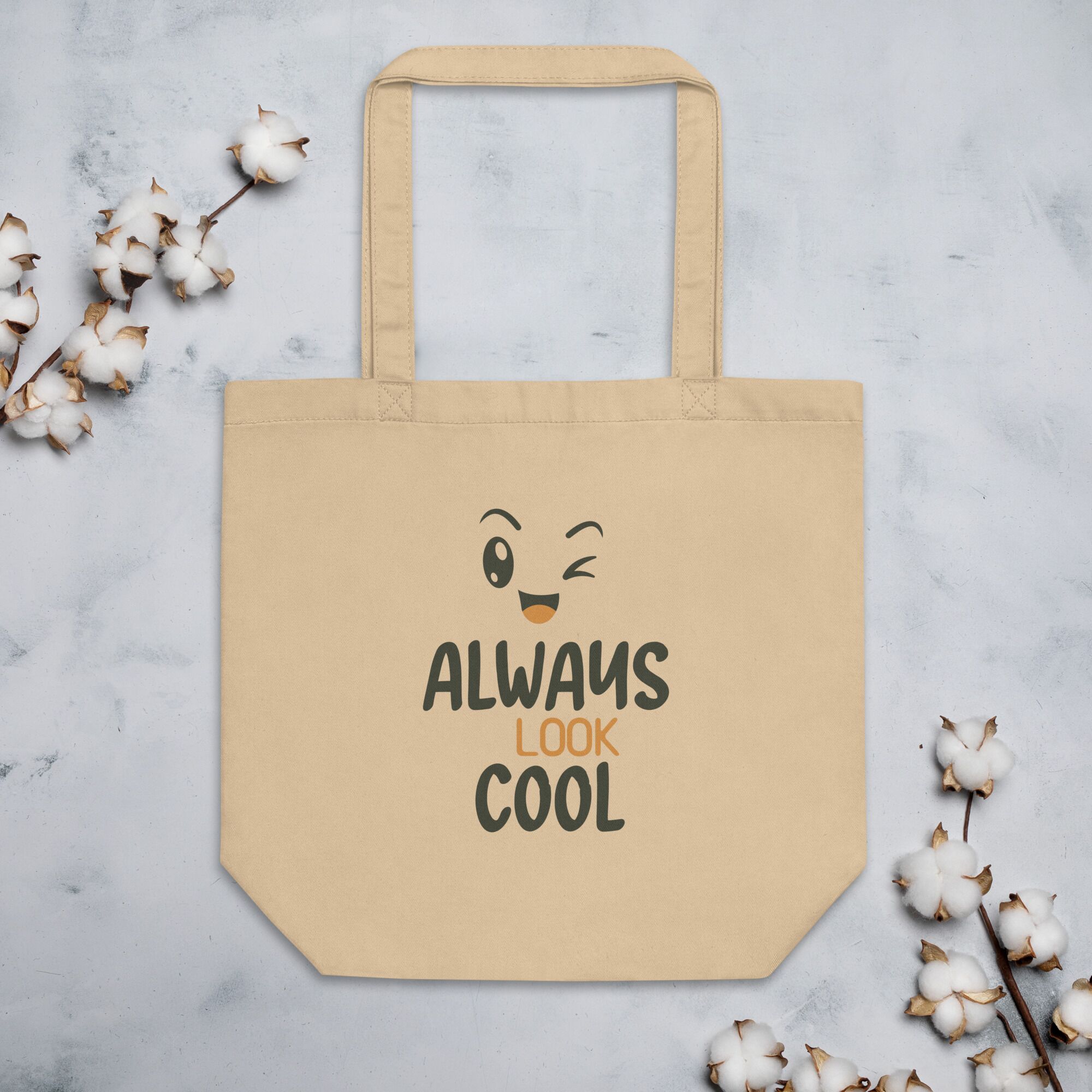 Always Look Cool Eco Tote Bag - Image 5
